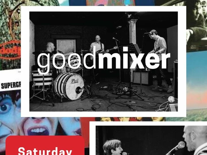 GOOD MIXER