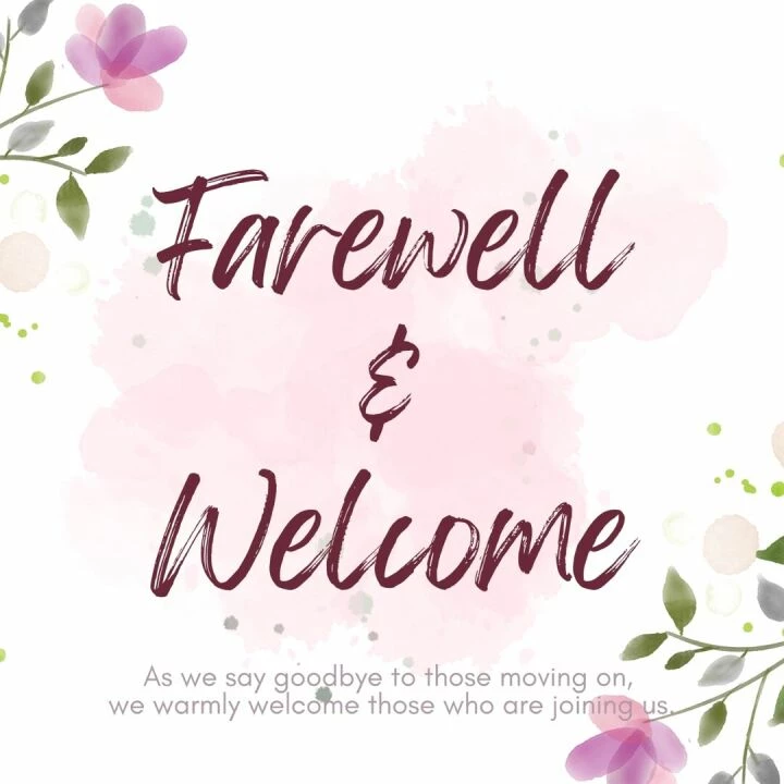 Farewell & Welcome