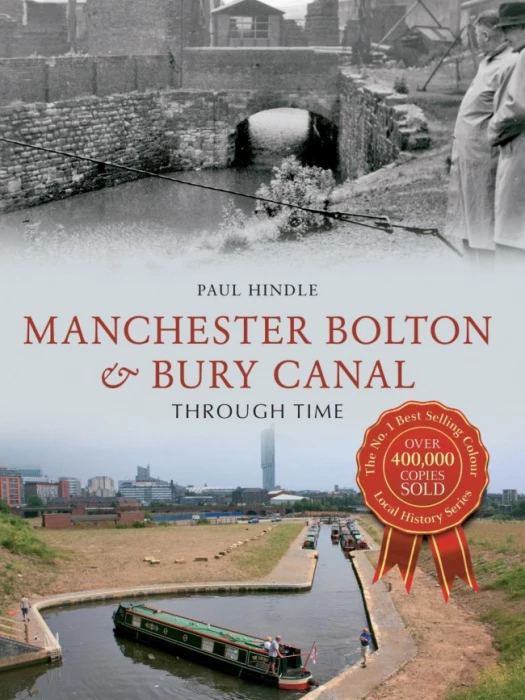 manchester bolton  bury canal through time