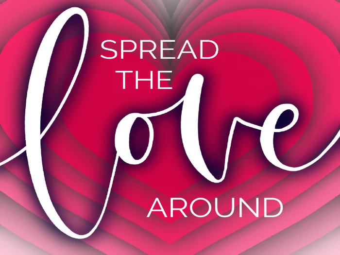 spread the love around