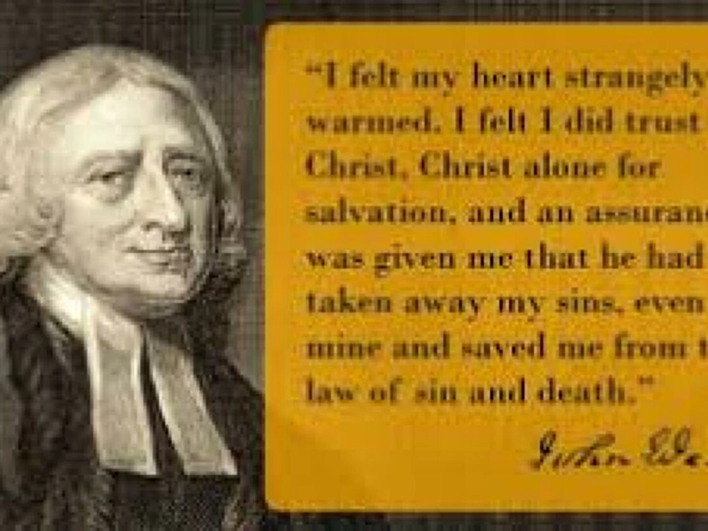 wesely quote aldersgate