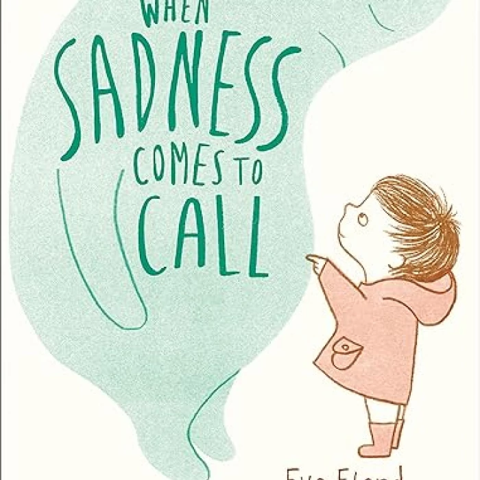 when sadness comes to call